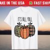 It's Fall Yall Leopard Pumpkin Thanksgiving Tee Shirt