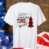 It's The Most Wonderful Time of The Year T-Shirt