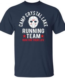 Jason Voorhees Camp Crystal Lake Running Team Run For Your Life Gift T-shirt