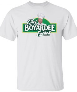 Joe Biden Chef Boyarewe Fucked Unisex shirt