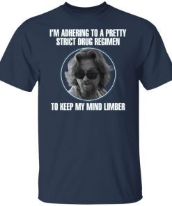 Joel Coen i’m adhere to a pretty strict drug regimen shirt Joel Coen i’m adhere to a pretty strict drug regimen shirt