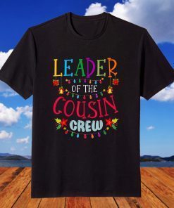Leader Of The Cousin Crew Family Group Matching Christmas T-Shirt