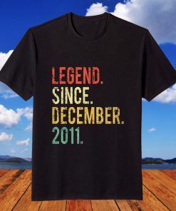 Legend Since December 2011 8 Years Old T-Shirt