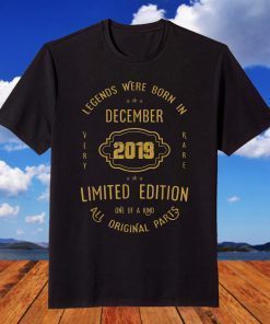 Legends Are Born In DecembLegends Are Born In December 2019 T-Shirter 2019 T-Shirt