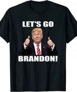 Let Go Brandon Trump Support Donald Trump Classic T-Shirt
