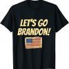 Let's Go Brandon American Flag Anti Liberal Gift Shirt