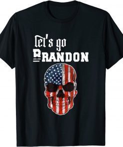 Let's Go Brandon American Flag Skull Unisex Shirt