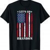 Let's Go Brandon American Flag Us Flag 2021 Shirt