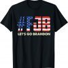 Let's Go Brandon American Impeach 46 Anti Biden Unisex Shirt