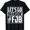 Let's Go Brandon Anti JB Chant Conservative Gift T-Shirt