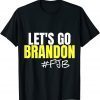 Let's Go Brandon Biden JB Chant T-Shirt