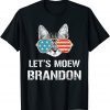 Lets Go Brandon Cat Let’s Meow Brandon Gift Shirt