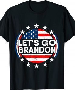 Let's Go Brandon Chant Conservative Anti Liberal Usa Flag T-Shirt