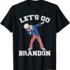 Let’s Go Brandon Chant Distressed Lets Go Brandon Dabbing Us 2021 Shirt