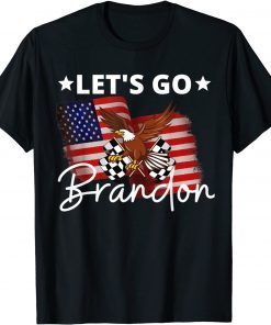 Let's Go Brandon Chant Eagle Usa Flag T-Shirt