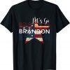 Let's Go Brandon Chant Joe Biden FJB Fake News Strikes Again Gift T-Shirt