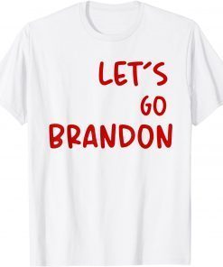 Let's Go Brandon Chant-Joe Biden Parody Political Humor Classic T-Shirt