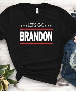 Let's Go Brandon Chant Joe Biden Gift T-Shirt