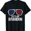 Let's Go Brandon Chant Sunglasses Limited T-Shirt