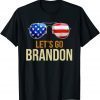 Let's Go Brandon Chant SunglassesLet's Go Brandon Chant Sunglasses 2021 Shirt 2021 Shirt