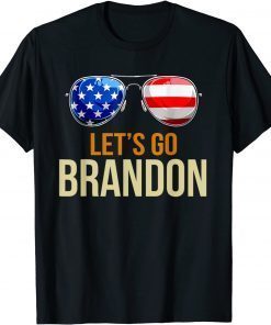 Let's Go Brandon Chant SunglassesLet's Go Brandon Chant Sunglasses 2021 Shirt 2021 Shirt