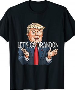 Let's Go Brandon Chant , Trump Political Sarcastic Limited T-Shirt