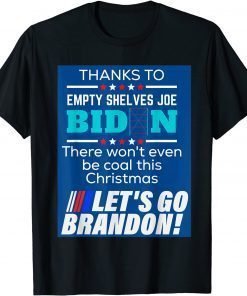 Let's Go Brandon Christmas Empty Shelf Biden Anti Biden Limited T-Shirt