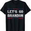 Let's Go Brandon Conservative Anti Liberal Biden Gift Shirt