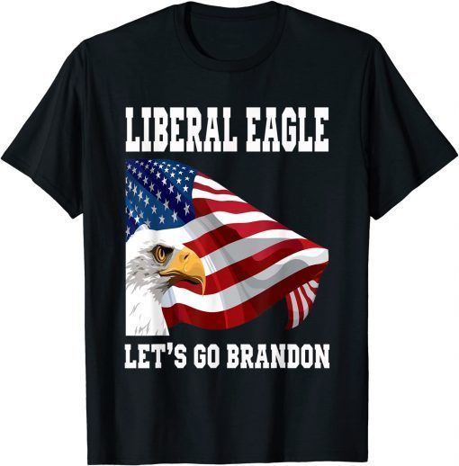 Let’s Go Brandon Conservative Anti Liberal Eagle Us Flag Classic T-Shirt