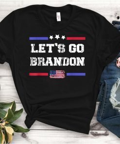 Let's Go Brandon Conservative Anti Liberal US Flag Gift Shirt