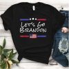 Let's Go Brandon Conservative Anti Liberal US Flag Unisex Shirt