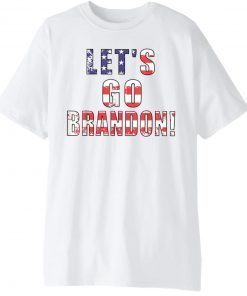 Let's Go Brandon Conservative Anti Liberal US 2021 Shirt