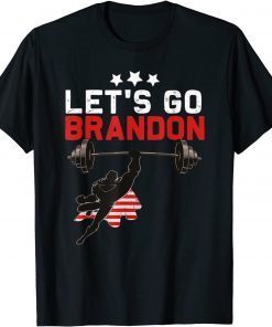 Let's Go Brandon Conservative Anti Liberal Workout Fitness Classic Shirt