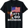 Lets Go Brandon Eagle American Flag Gift Shirt