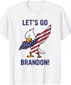 Let's Go Brandon Eagle Dabing USA Flag 2021 Shirt
