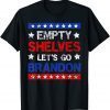 Lets Go Brandon & Empty Shelves Joe Impeach Biden Pro Trump US 2021 T-Shirt