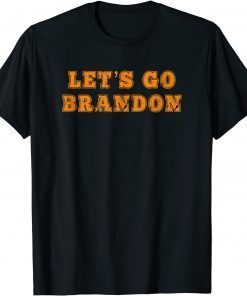 Let's Go Brandon F Joe Biden Chant Unisex T-Shirt