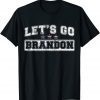 Let's Go Brandon FJB Conservative Anti Liberal USA Flag 2021 T-Shirt