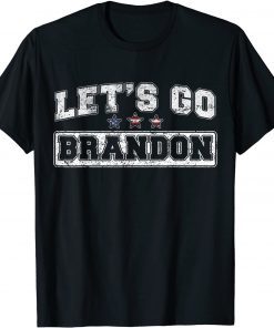 Let's Go Brandon FJB Conservative Anti Liberal USA Flag 2021 T-Shirt