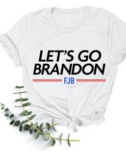 Let's Go Brandon FJB Impeach 46 Joe Biden Chant Unisex Shirt
