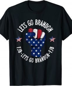 Let’s Go Brandon Fist Hand Flag American 2021 Shirt