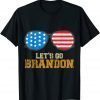 Let's Go Brandon Flag Sunglasses US 2021 Shirt