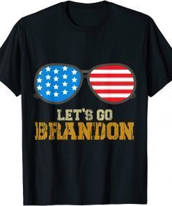 Let's Go Brandon Flag Sunglasses US 2021 Shirt