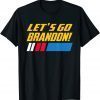 Let’s Go Brandon Impeach 46 Pro Trump 2021 Shirt