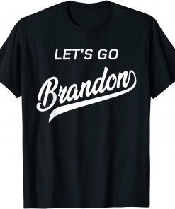 Let's Go Brandon Joe Biden Chant Anti Biden FJB T-Shirt
