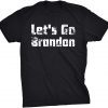 Let's Go Brandon, Joe Biden Chant, Impeach Joe Biden Gift Shirt