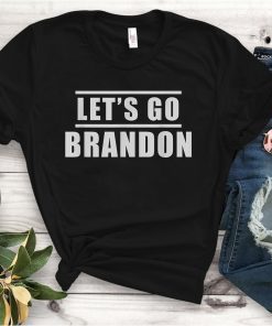 Let's Go Brandon Joe Biden Gift Shirt