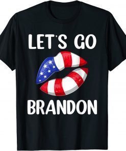 Let's Go Brandon Lets Go Brandon American Flag Lips Unisex Shirt