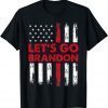 Let's Go Brandon Lets Go Brandon Chant Conservative US Flag Unisex Shirt