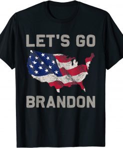 Let's Go Brandon Lets Go Brandon US Flag Anti Biden Gift T-Shirt Let's Go Brandon Lets Go Brandon US Flag Anti Biden Gift T-Shirt